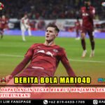 BINGKAI BERITA BOLA MARIO4D 1